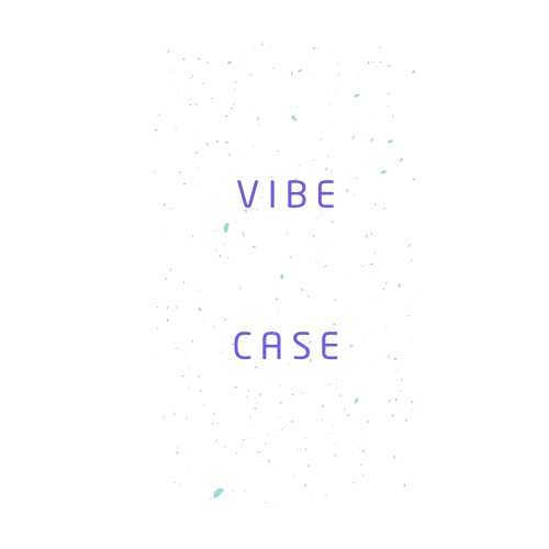 VibeCase